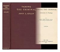 Taming The Criminal B000LA3TG6 Book Cover