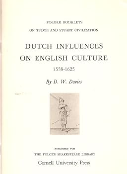 Paperback Dutch Influences on English Culture, 1558-1625 Book