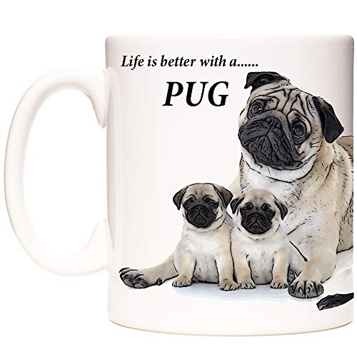 Taza de cerámica con texto "Life is Better with A Pug".