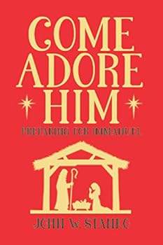 Come Adore Him: Preparing for Immanuel