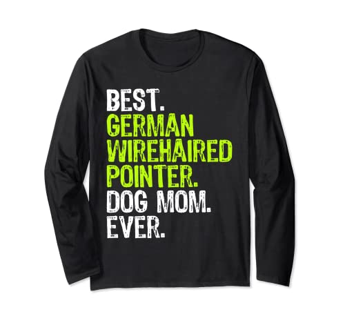 German Wirehaired Pointer DOG MOM Dog Lovers Manga Larga