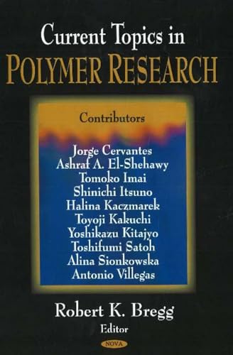 Current Topics in Polymer Research