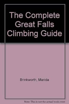 Paperback The Complete Great Falls Climbing Guide Book
