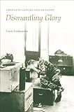 Dismantling Glory