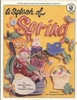 A Splash of Spring - Seasonal Idea Activity Book for Grades 2-5 0866534121 Book Cover