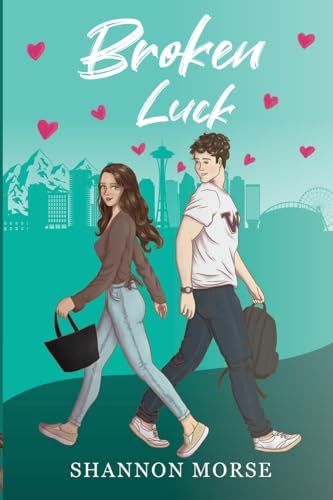 Broken Luck: A Novel (A Pacific Northwest Love Series Book 1)