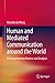 Human and Mediated Communication around the World