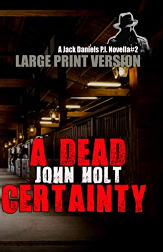 A Dead Certainty: 2 (Jack Daniels Large Print)