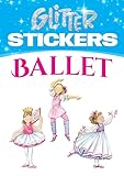 Glitter Ballet Stickers (Dover Little Activity Books Stickers)