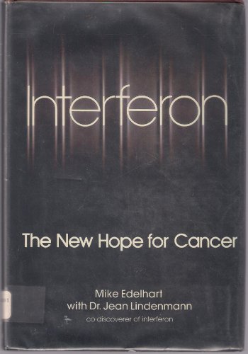 Interferon: The New Hope for Cancer 0201039435 Book Cover