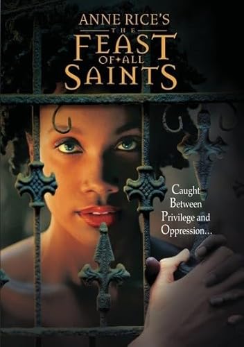 Anne Rice'S The Feast Of All Saints [Edizione: Stati Uniti]