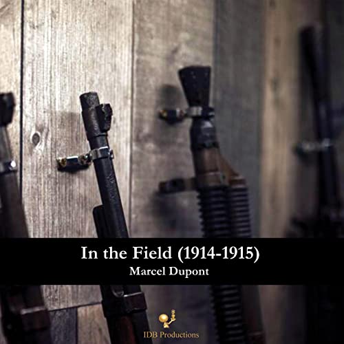In the Field (1914-1915)
