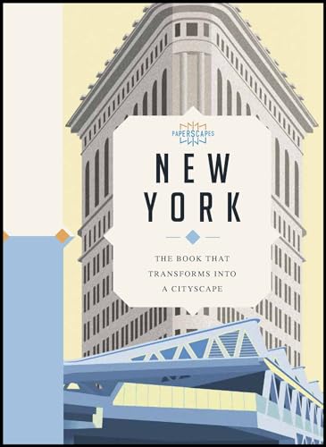 Paperscapes: New York: The Book That Transforms Into A Cityscape