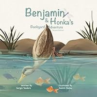 Benjamin & Honka's Backyard Adventure: Second Edition 1764524012 Book Cover