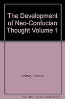 The Development of Neo-Confucian Thought Volume 1 B001I7YP46 Book Cover