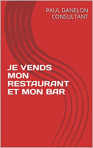 JE VENDS MON RESTAURANT ET MON BAR