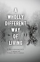 A Wholly Different Way of Living 0575051663 Book Cover