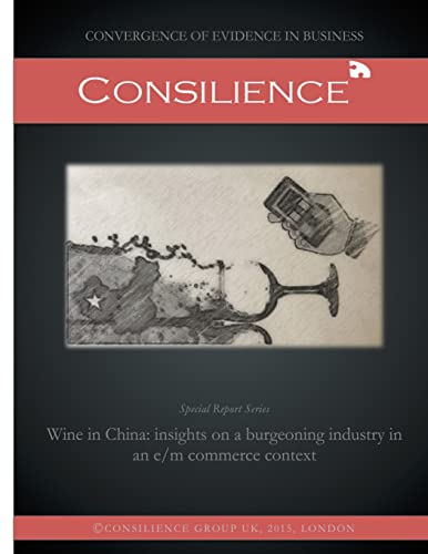 Wine in China: insights on a burgeoning industry in an e/m commerce context (Special Report Series)