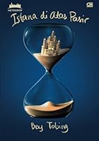 Istana Di Atas Pasir 602031653X Book Cover