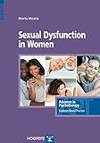 Sexual Dysfunction in Women in the series Advances in Psychotherapy, Evidence Based Practice