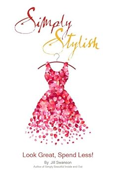 Perfect Paperback Simply Stylish - Look Great Spend Less Book