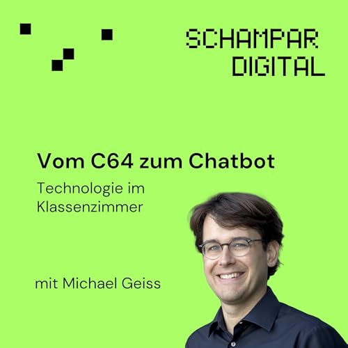 Vom C64 zum Chatbot. Technologie im Klassenzimmer