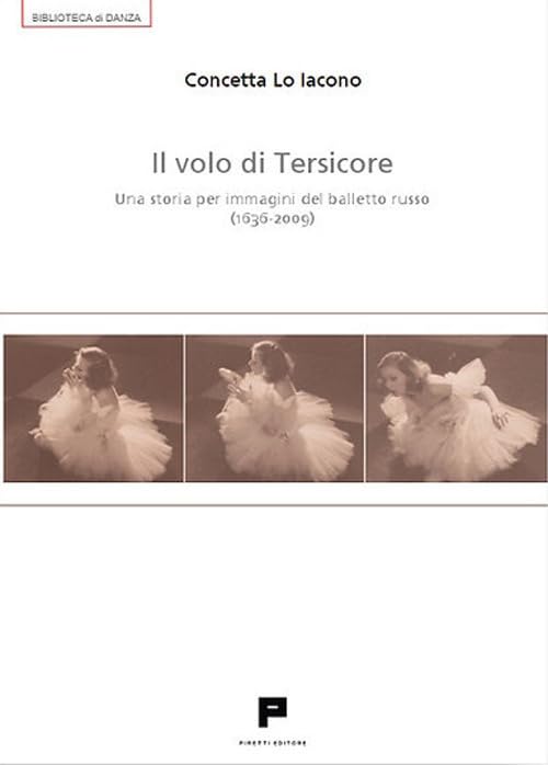 Ballet russe album photos historique Il volo di Tersicore passion danse