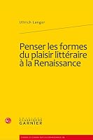 Penser Les Formes Du Plaisir Litteraire a la Renaissance 2812400811 Book Cover