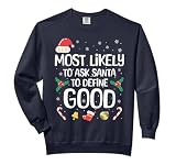 Most Likely To Ask Santa to Define Good Funny Christmas 2026 Comfort Colors Adult Sweatshirt