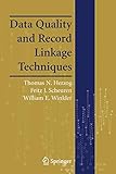 Data Quality and Record Linkage Techniques