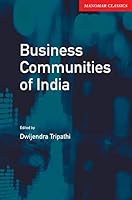 Business Communities of India: A Historical Perspective 9388540832 Book Cover