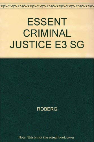 Study Guide for Essentials of Criminal Justice