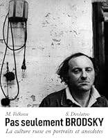 Pas seulement Brodsky - La culture russe en portraits et 2889601552 Book Cover