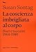La Coscienza Imbrigliata Al Corpo. Diari E Taccuini 1964-1980 - 3