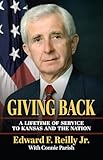 Giving Back: A Lifetime of Service to Kansas and the Nation
