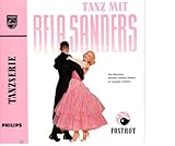  SANDERS, BELA / TANZ MIT BELA SANDERS / FOXTROTT / 1959 / Bildhülle mit ORIGINAL Kunststoff Innenhülle / PHILIPS # 423 260 PE / Deutsche Pressung / 7\