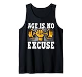 Age is No Excuse Funny Gym Workouts Tee