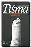 Zenarnik - Aleksandar Tišma 