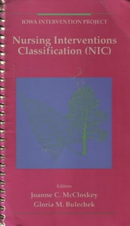 Amazon.com: Nursing Interventions Classification (Nic): 9780801667015 ...