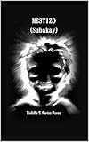  Mestizo (Subakay) (El tercer mundo nº 3)