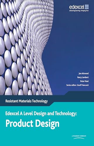 Edexcel A Level Design and Technology for Product Design: Resistant Materials, 3rd edition