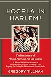  Hoopla in Harlem!: The Renaissance of African American Art and Culture