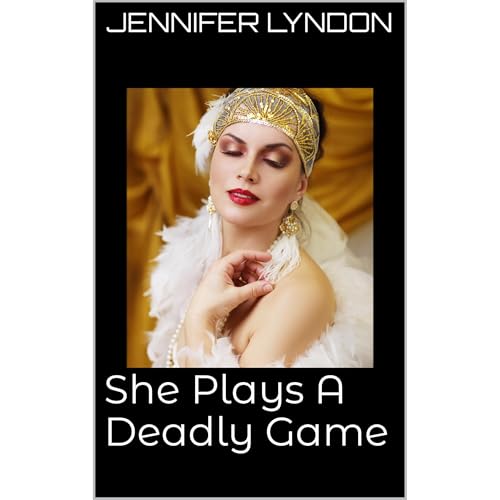 She Plays A Deadly Game - Jennifer Lyndon episode artwork