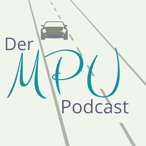 Der MPU Podcast Titelbild