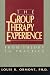 The Group Therapy Experience: From Theory To Practice
