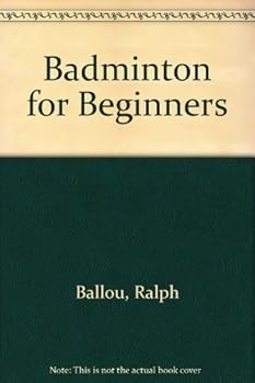 Paperback Badminton for Beginners Book