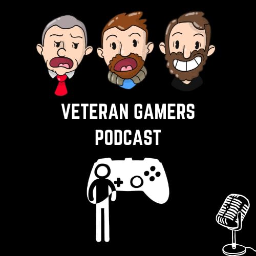 The Veteran Gamers - A UK (ish) gaming Podcast cover art