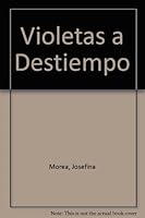 Violetas a Destiempo 9500819228 Book Cover