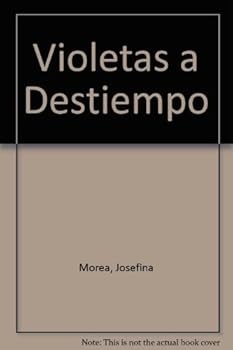 Paperback Violetas a Destiempo (Spanish Edition) [Spanish] Book
