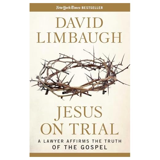 Jesus on Trial: A Lawyer Affirms the Truth of the Gospel